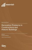 Renovation Problems in Constructions and Historic Buildings