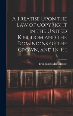Cover A Treatise Upon the law of Copyright in the United Kingdom and the Dominions of the Crown, and in Th
