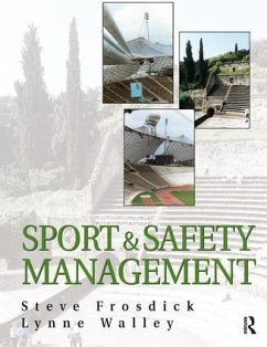 Sports and Safety Management - Frosdick, Steve; Walley, Lynne