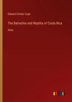 The Batrachia and Reptilia of Costa Rica