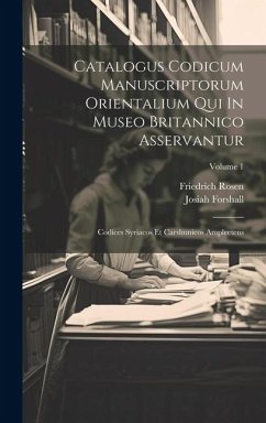 Cover Catalogus Codicum Manuscriptorum Orientalium Qui In Museo Britannico Asservantur: Codices Syriacos Et Carshunicos Amplectens; Volume 1