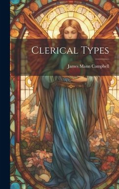 Clerical Types - Campbell, James Mann