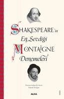 Shakespearein En Sevdigi Montaigne Denemeleri - Kolektif