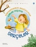 Babaannemin Bahcesinde Kimler Yasiyor - Serceler