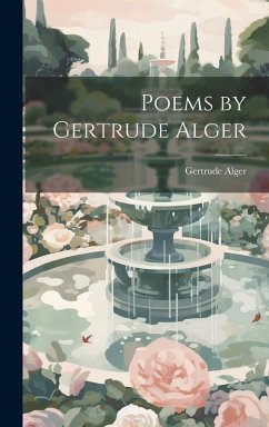 Cover Poems by Gertrude Alger