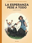 La esperanza pese a todo 4: Un final y un nuevo principio