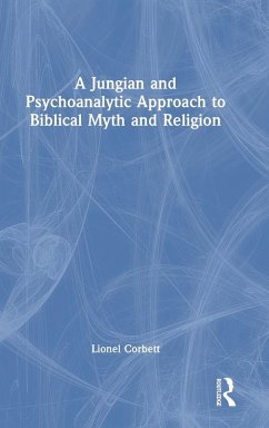 Cover A Jungian and Psychoanalytic Approach to Biblical Myth and Religion