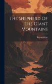 The Shepherd Of The Giant Mountains