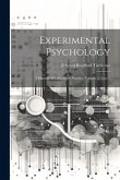 Experimental Psychology: A Manual Of Laboratory Practice, Volume 2, Issue 1