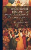 Colección De Documentos Ineditos Relativos Al Descubrimiento: Relaciones De Yucatán, Pte. 2