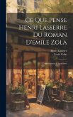 Ce Que Pense Henri Lasserre Du Roman D'emile Zola: Conversations & Interviews
