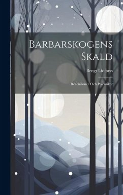 Cover Barbarskogens Skald: Recensioner Och Polemiker
