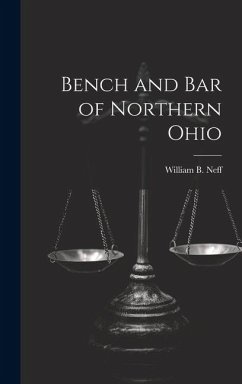 Bench and Bar of Northern Ohio - Neff, William B.