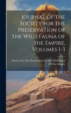 Journal of the Society for the Preservation of the Wild Fauna of the Empire, Volumes 1-3