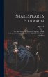 Shakespeare's Plutarch: The Main... - Bild 1