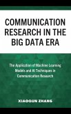 Communication Research in the Big Data Era