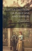 Lucius Davoren or Publicans and Sinners