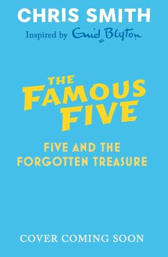 Cover The New Famous Five 01: Five and the Forgotten Treasure
