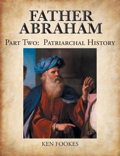 FATHER ABRAHAM Part II - Fookes, Ken