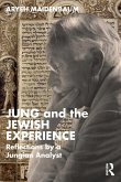Jung and the Jewish Experience Jung and the Jewish Experience