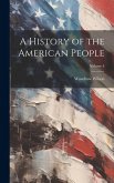 A History of the American People; Volume 4