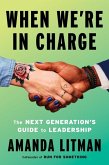 When We're in Charge When We're in Charge