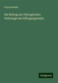 Ein Beitrag zur chirurgischen Pathologie des Ellbogengelenks