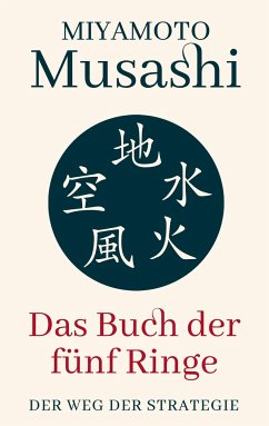 Das Buch der fünf Ringe - Musashi, Miyamoto