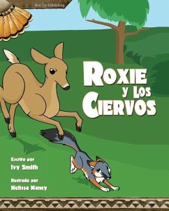 Roxie y Los Ciervos - Smith, Ivy