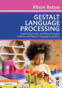 Gestalt Language Processing - Battye, Alison