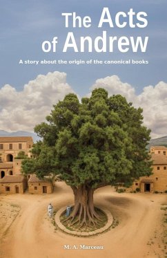 The Acts of Andrew - Marceau, Marc-André