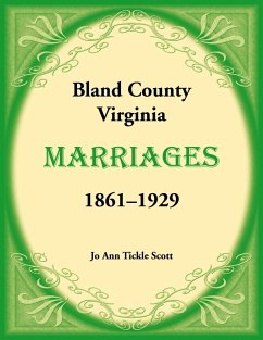 Cover Bland County, Virginia Marriages, 1861-1929