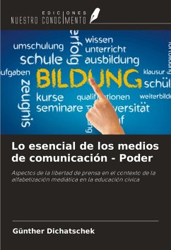 Lo esencial de los medios de comunicación - Poder - Dichatschek, Günther