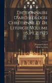 Dictionnaire d'archéologie chrétienne et de liturgie Volume 5, pt.2, 1923