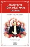 Atatürk ve Türk Milli Mars Devrimi Atatürk ve Türk Milli Mars Devrimi