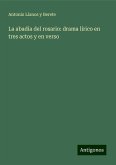 La abadía del rosario: drama lírico en tres actos y en verso