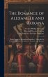 The Romance of Alexander and Roxana:... - Bild 1