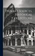 Primary Sources, Historical... - Bild 1