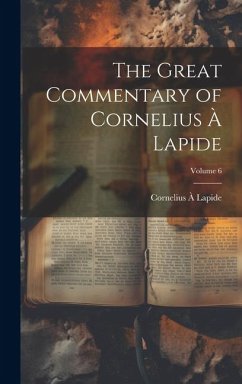 Cover The Great Commentary of Cornelius à Lapide; Volume 6