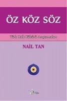 Öz Köz Söz - Tan, Nail