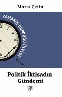 Politik Iktisadin Gündemi - Cetin, Murat