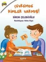 Cevremde Kimler Varmis - Celebioglu, Sinem