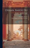 Ossian, Barde Du Iiie Siècle: Poésies Galliques En Vers Français