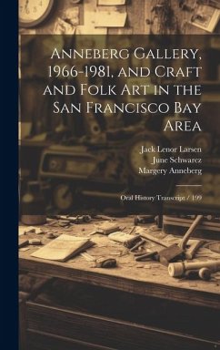 Cover Anneberg Gallery, 1966-1981, and Craft and Folk art in the San Francisco Bay Area