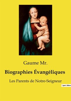 Biographies Évangéliques - Gaume