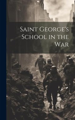 Saint George's School in the War - Anonymous