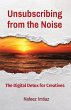 Unsubscribing from the Noise - Bild 1