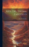 Arte Del Idioma Zapoteco