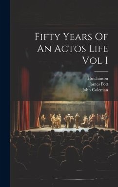 Fifty Years Of An Actos Life Vol I - Coleman, John