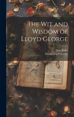 Cover The wit and Wisdom of Lloyd George